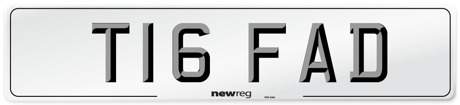 T16 FAD Number Plate from New Reg